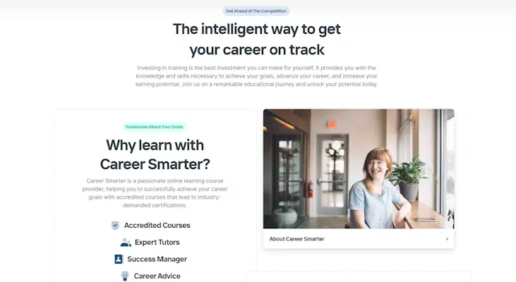 A webpage titled "The intelligent way to get your career on track" promotes Career Smarter, highlighting benefits such as accredited courses, expert tutors, success managers, and career advice. A woman is smiling in the accompanying photo.