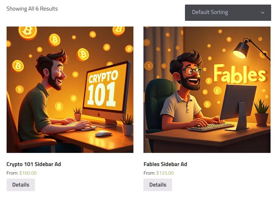 A webpage displays two sidebar ad options for purchase. The first ad, titled "Crypto 101 Sidebar Ad," shows a person at a computer surrounded by floating bitcoin symbols. The second ad, titled "Crypto Fables Sidebar Ad," features a person at a computer with "Fables" and bitcoin symbols on the wall.